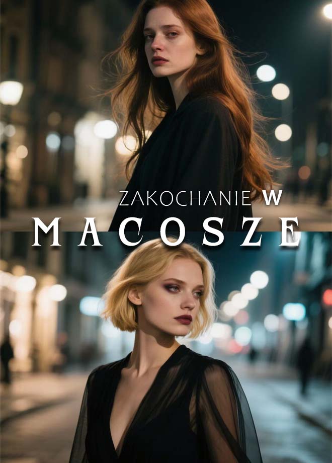 Zakochanie w macosze - Powieść