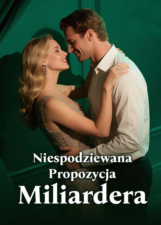Niespodziewana Propozycja Miliardera
