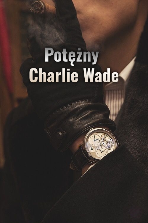 Potężny Charlie Wade