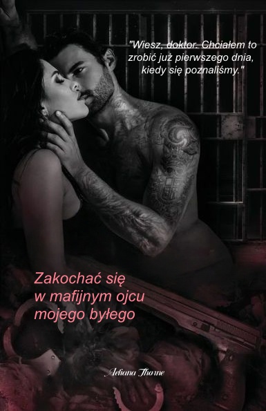 Zakochać się w mafijnym ojcu mojego byłego