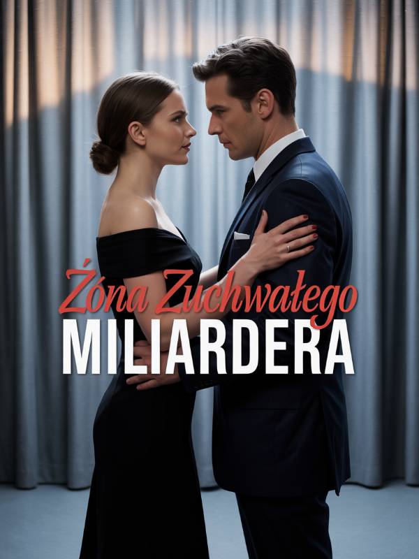 Żona Zuchwałego Miliardera