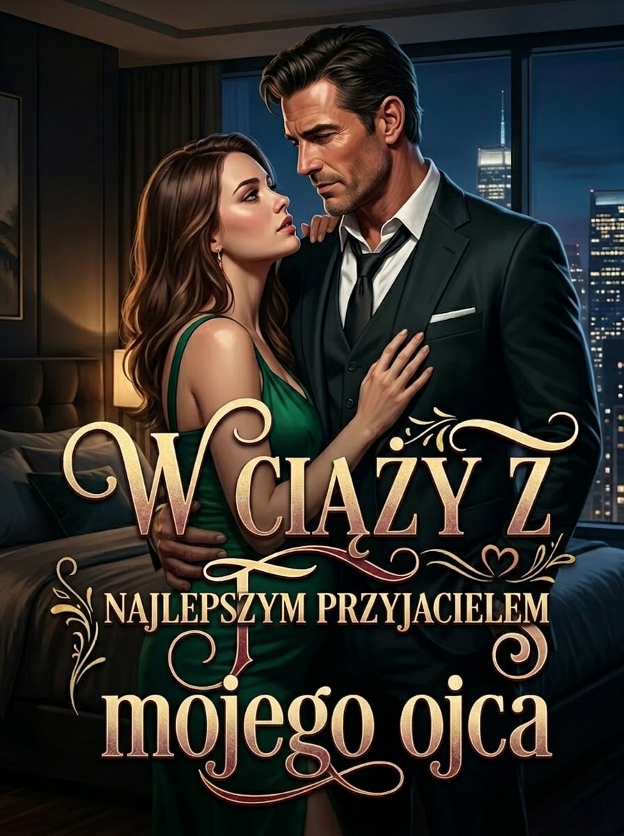 W ciąży z najlepszym przyjacielem mojego ojca
