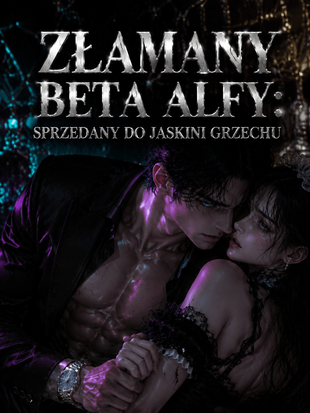 Złamany Beta Alfy: Sprzedany do jaskini grzechu